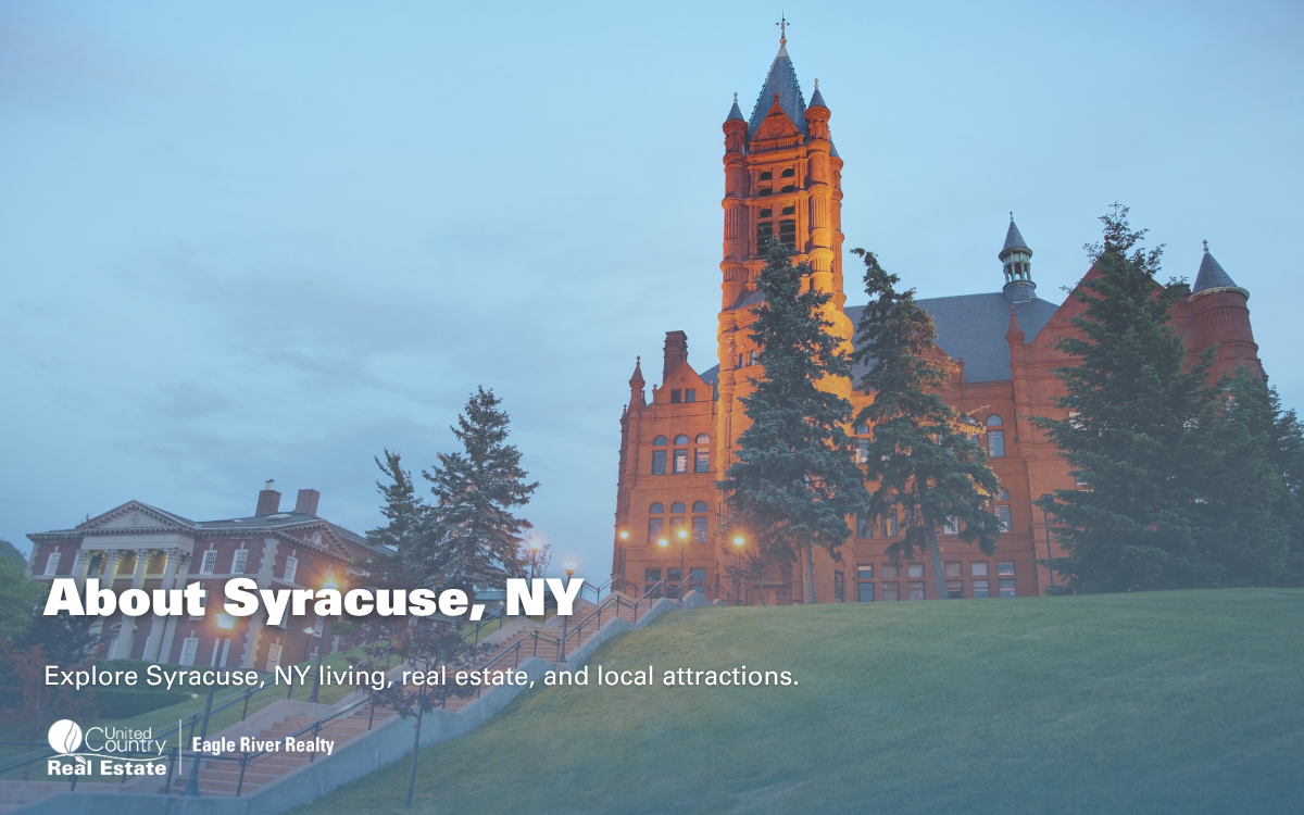 About Syracuse, NY: Real Estate, Neighborhoods & Living in Central New York